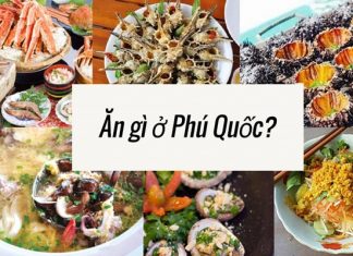 Cập nhật danh sách food tour Phú Quốc – Nên ăn gì ở Phú Quốc? Cập nhật danh sách food tour Phú Quốc - Nên ăn gì ở Phú Quốc?